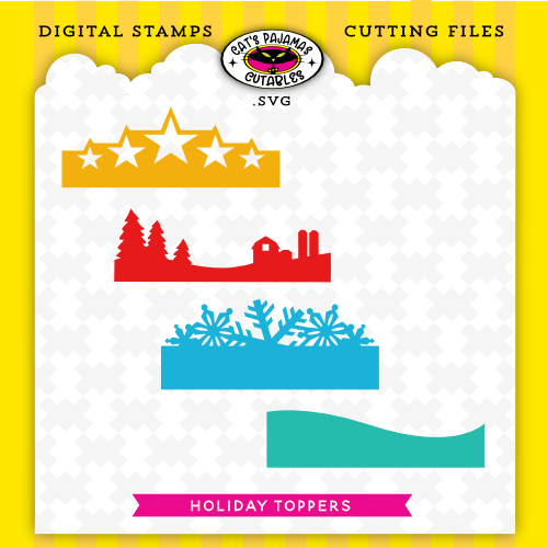 Holiday Toppers Cutable SVG